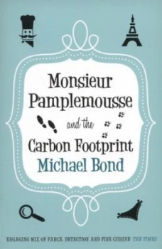 Image of Monsieur Pamplemousse and the Carbon Footprint by Michael Bond Book