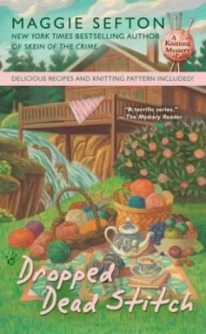 Image of Dropped Dead Stitch by Maggie Sefton