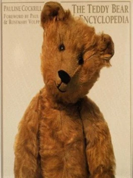 Image of The Teddy Bear Encyclopaedia by Pauline Cockrill and Peter Anderson and Jim Coit Hardback