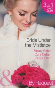 Image of Bride under the Mistletoe by Susan Meier Book