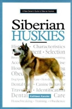 Image of A new owners guide to Siberian huskies by Kathleen Kanzler