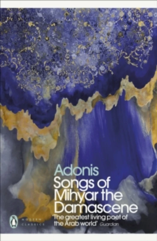 Image of Songs of Mihyar the Damascene. Paperback. By Adunis Books