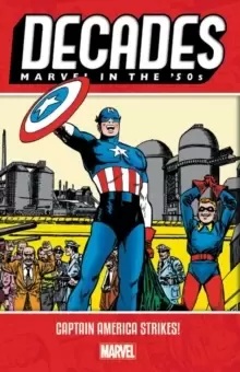 Image of Decades: Marvel In The 50s - Captain America Strikes