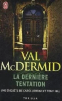 image of La derniere tentation by Val McDermid