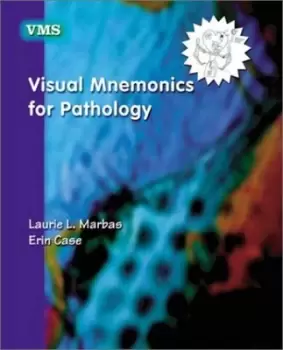 Image of Visual mnemonics for pathology by Laurie Marbas