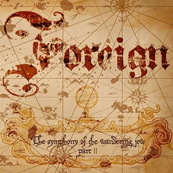 Image of Foreign - The Symphony of the Wandering Jew Part II CD