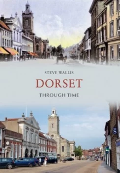 Image of Dorset through Time by Steve Wallis Paperback