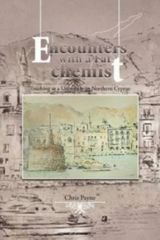 Image of Encounters with a Fat Chemist by Chris Payne Paperback