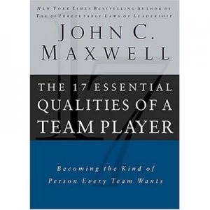 Image of The 17 Essential Qualities of a Team Player by John C Maxwell Paperback