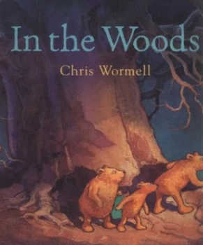Image of In the Woods by Chris Wormell Book