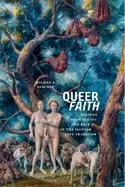 Image of queer faith reading promiscuity and race in the secular love tradition