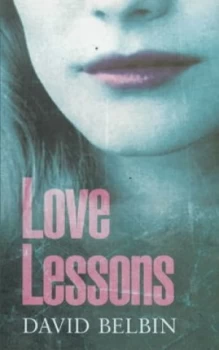 Image of Love Lessons by David Belbin Paperback