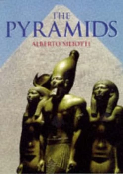 Image of The Pyramids by Alberto Siliotti Hardback