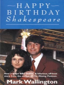 Image of Happy Birthday Shakespeare by Mark Wallington Paperback