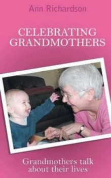 Image of Celebrating Grandmothers by Ann Richardson Paperback