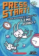 Image of super rabbit boys time jump a branches book