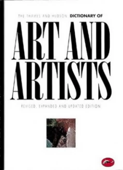 Image of The Thames and Hudson Dictionary of Art and Artists by Herbert Read Paperback