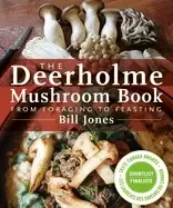 Image of deerholme mushroom book from foraging to feasting