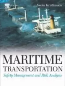 Image of Maritime Transportation: Safety Management and Risk Analysis : Safety Management and Risk Analysis