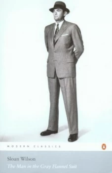 Image of The Man in the Gray Flannel Suit by Sloan Wilson Book