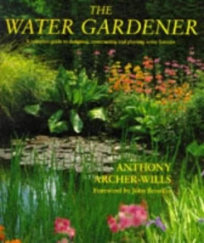 Image of The Water Gardener by Anthony Archer-Wills Book