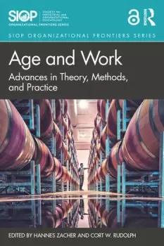Image of Age and WorkAdvances in Theory Methods and Practice