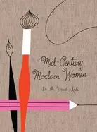 Image of mid century modern women in the visual arts
