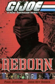 Image of G.I. Joe - Reborn Volume 1 by Paul Jenkins Paperback