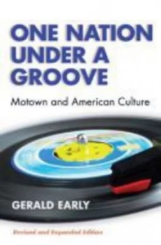 Image of One Nation under a Groove by Gerald Lyn Early Book
