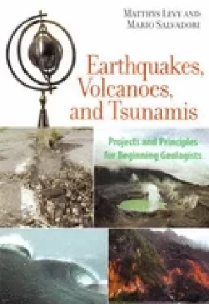 Image of earthquakes volcanoes and tsunamis projects and principles for beginning ge