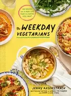 Image of weekday vegetarians 100 recipes and a real life plan for eating less meat a