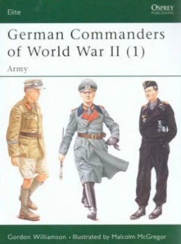 Image of German Commanders of World War Ii. 1 Army by Gordon Williamson Book