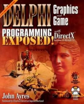 Image of Delphi Graphics and Game Programming Exposed by John Ayres Paperback