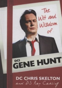 Image of The Wit and Wisdom of Dgi Gene Hunt. by Gene Hunt Hardback