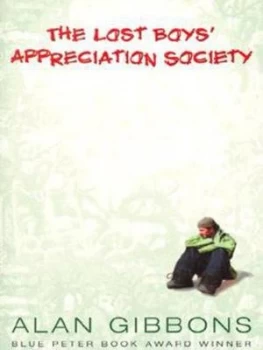 Image of The Lost Boys Appreciation Society by Alan Gibbons Book