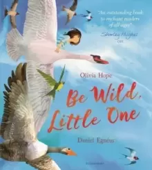 Image of Be Wild, Little One