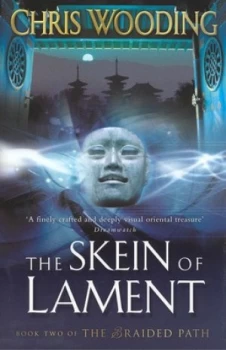 Image of The Skein of Lament by Chris Wooding Hardback