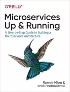 Image of microservices up and running a step by step guide to building a microservic