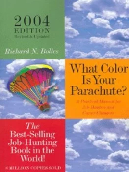Image of What Color Is Your Parachute by Richard Nelson Bolles Book