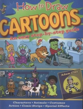 Image of How to Draw Cartoons by Adam Clay Paperback