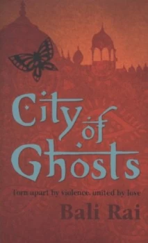 Image of City of Ghosts by Bali Rai Hardback