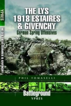 Image of Battle of the Lys 1918 by Phil Tomaselli Paperback