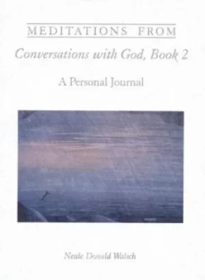 Image of Meditations from Conversations with God Book 2 by Neale Donald Walsch