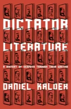Image of Dictator literature by Daniel Kalder