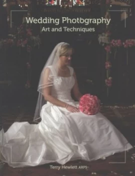Image of Wedding Photography by Terry Hewlett Paperback