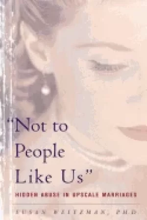 Image of not to people like us hidden abuse in upscale marriages