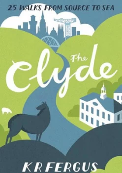 Image of The Clyde by Keith Fergus Paperback