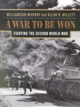 Image of A War to Be Won by Williamson Murray Hardback