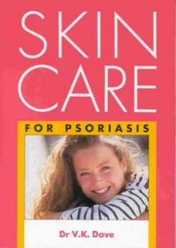 Image of Skin Care for Psoriasis by V. K Dave Book