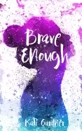 Image of brave enough